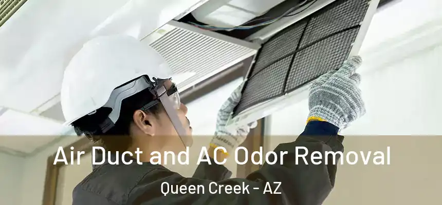  Air Duct and AC Odor Removal Queen Creek - AZ